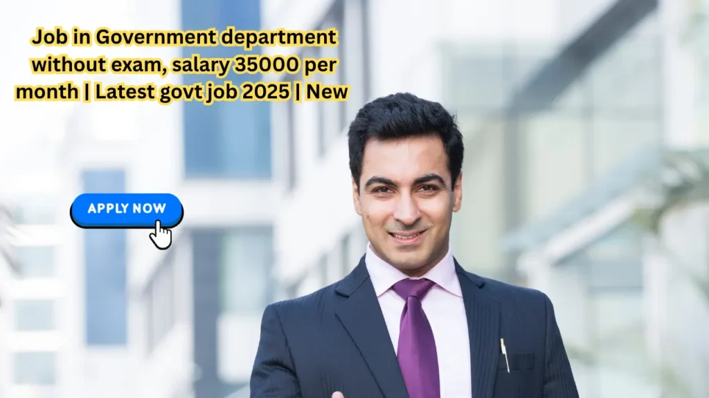 Job in Government department without exam